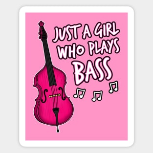 Just A Girl Who Plays Bass, Double Bassist Magnet